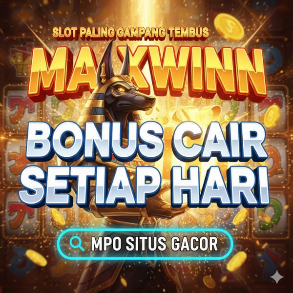 SLOT MAXWIN #1 Link Situs Mpo Slot Gacor Gampang Scatter Terbaru Hari ini